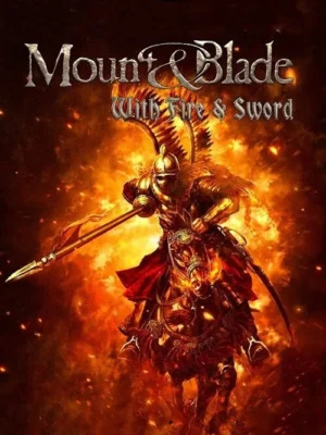 Mount & Blade With Fire & Sword